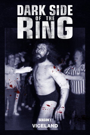 Dark Side of the Ring 1. évad (2019-04-10) poszter