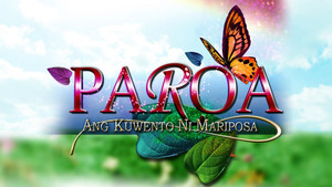 Paroa: Ang Kwento ni Mariposa kép
