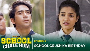 School Chale Hum 1. évad Ep.6 6. epizód