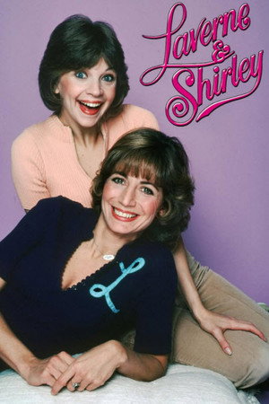 Laverne & Shirley 7. évad (1981-10-13) poszter