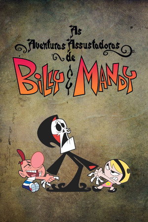 Billy és Mandy kalandjai a kaszással poszter