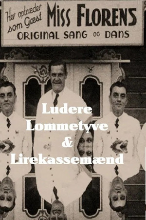 Ludere, lommetyve og lirekassemænd 1. évad (2015-11-04) poszter