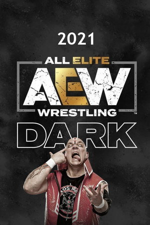 AEW Dark 3. évad (2021-01-05) poszter