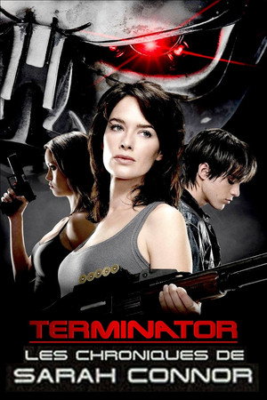Terminátor: Sarah Connor krónikái poszter