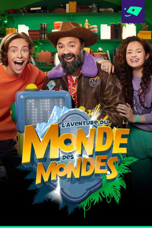 L'aventure du Monde des mondes 2. évad () poszter