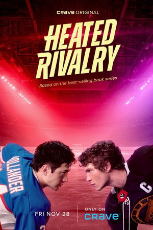 Heated Rivalry - Forró viszály poszter