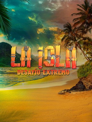 La Isla: Desafío Extremo 1. évad (2024-07-30) poszter