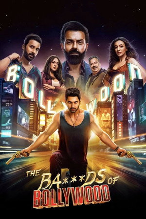 The Ba***ds of Bollywood poszter