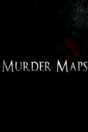 Murder Maps 1. évad (2015-09-08) poszter