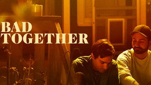 Bad Together kép