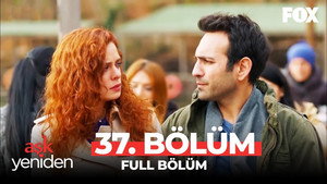 Aşk Yeniden 2. évad Ep.18 18. epizód