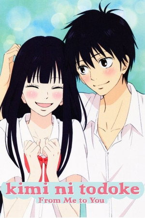 Tőlem neked: Kimi ni Todoke poszter