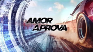 Amor à Prova kép