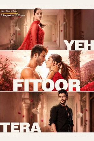Yeh Fitoor Tera poszter