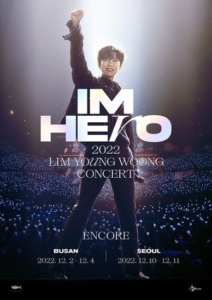 IM HERO ENCORE (2022 임영웅 앵콜콘서트-서울) poszter