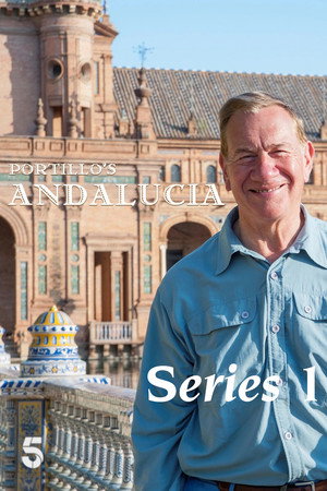 Portillo's Andalucia 1. évad (2023-11-07) poszter