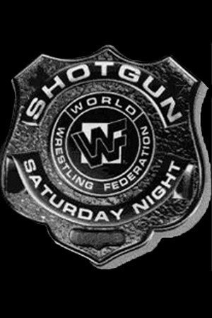 WWF Shotgun Saturday Night poszter