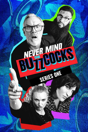 Never Mind the Buzzcocks 1. évad (2021-09-21) poszter
