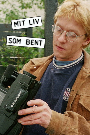 Mit liv som Bent poszter