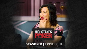 High Stakes Poker 11. évad Ep.11 11. epizód