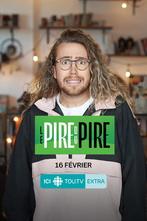 Le pire du pire 1. évad (2021-02-16) poszter
