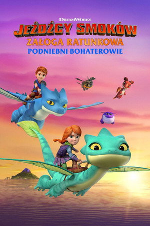Sárkánylovasok: Égi hősök poszter