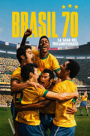 Brazília 1970 – A harmadik diadal poszter