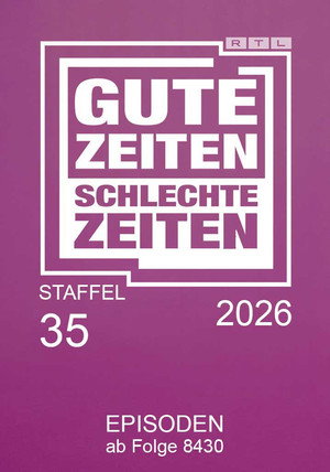 Gute Zeiten, schlechte Zeiten 35. évad (2026-01-02) poszter