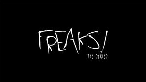 Freaks! kép