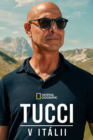 Stanley Tucci: Az olasz konyha nyomában poszter