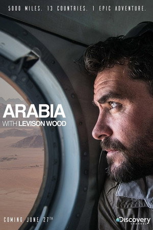 Arabia With Levison Wood poszter