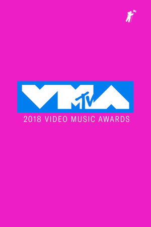 MTV Video Music Awards 35. évad (2018-08-20) poszter