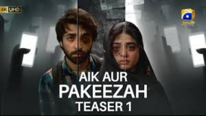 Aik Aur Pakeezah 1. évad Ep.1 1. epizód