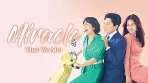 우리가 만난 기적 kép