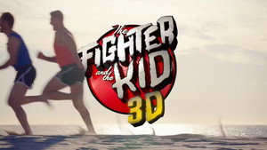 The Fighter & The Kid 3D kép