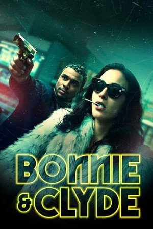 Bonnie & Clyde 1. évad (2021-11-04) poszter