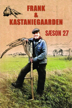 Frank & Kastaniegaarden 27. évad (2022-03-02) poszter