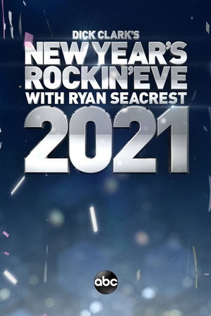 Dick Clark's New Year's Rockin' Eve with Ryan Seacrest poszter