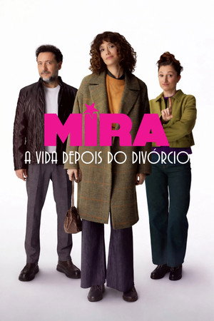 Mira: Her Şey Yolundaymış Gibi poszter