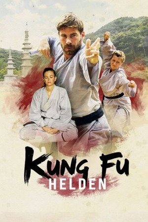 Kung Fu Helden 1. évad (2025-02-17) poszter
