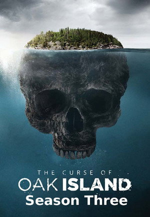 Oak Island átka 3. évad (2015-11-10) poszter