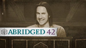 Critical Role Abridged 1. évad Ep.42 42. epizód
