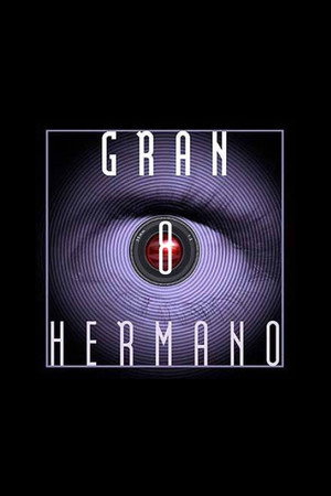Gran Hermano 8. évad () poszter