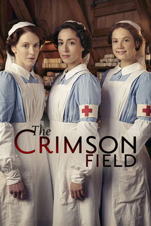 The Crimson Field 1. évad (2014-04-06) poszter