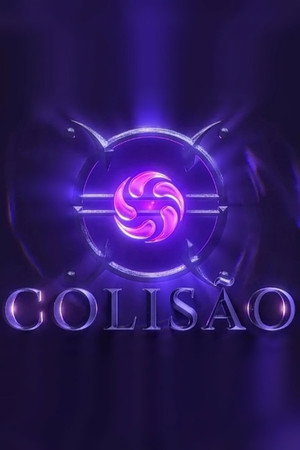 Colisão 1. évad (2022-01-15) poszter