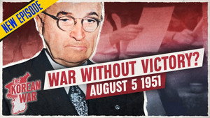 The Korean War by Indy Neidell 2. évad Ep.31 31. epizód