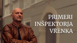 Primeri inšpektorja Vrenka 1. évad Ep.1 1. epizód