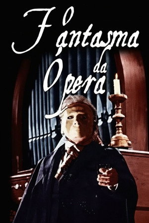O Fantasma da Ópera poszter