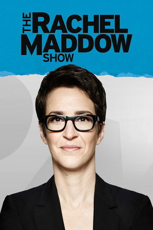 The Rachel Maddow Show poszter