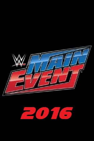 WWE Main Event 5. évad (2016-01-05) poszter